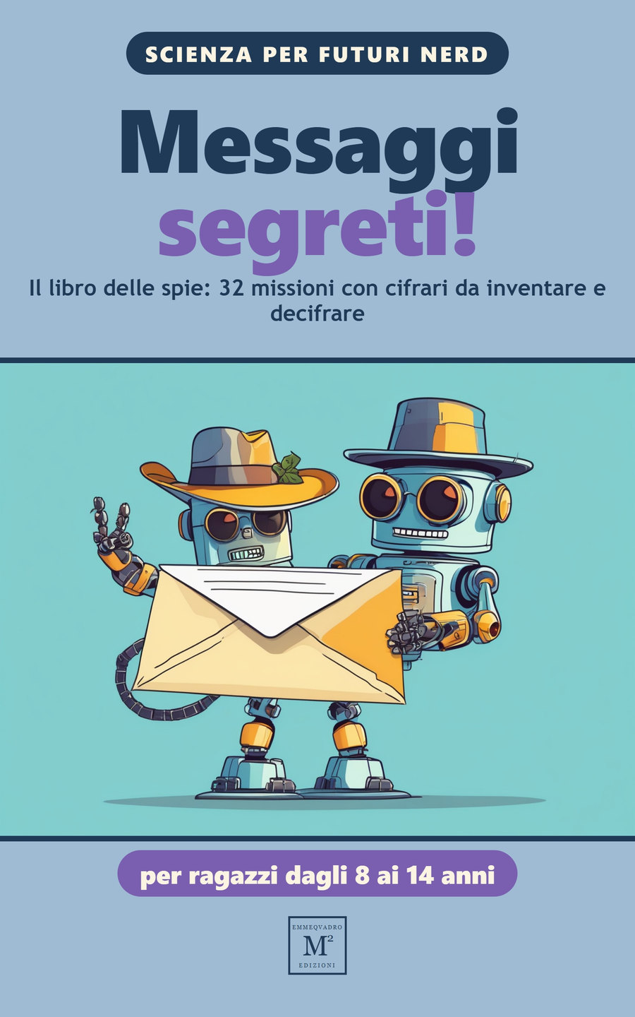 Copertina di Messaggi segreti: il libro delle spie